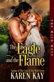 The Eagle and the Flame (The Wild West, #1) (eBook, ePUB)