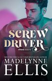 Screw Driver (Stirred Passions, #1) (eBook, ePUB)