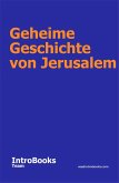 Geheime Geschichte von Jerusalem (eBook, ePUB)