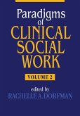 Paradigms of Clinical Social Work (eBook, PDF)