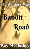 Bandit Road (The Warrior's Way, #2) (eBook, ePUB)