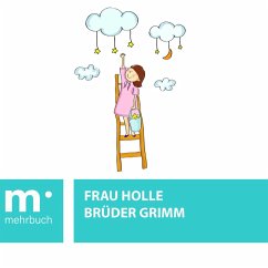 Frau Holle (eBook, ePUB) - Grimm, Brüder