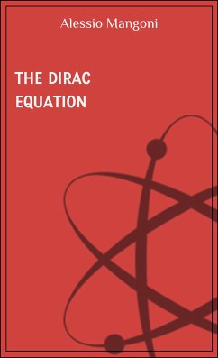 The Dirac equation (eBook, ePUB) - Mangoni, Alessio