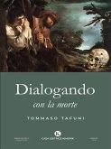 Dialogando con la morte (eBook, ePUB)