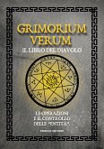 Grimorium Verum – Il libro del diavolo (eBook, ePUB)
