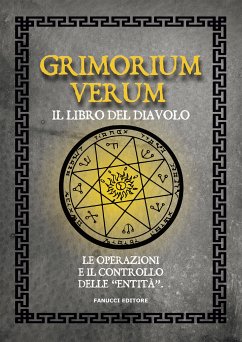 Grimorium Verum – Il libro del diavolo (eBook, ePUB) - anonimo