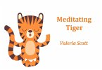 Meditating Tiger -Children Illustration Book (eBook, ePUB)