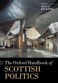 The Oxford Handbook of Scottish Politics (eBook, ePUB)