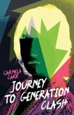 Journey to Generation Clash (eBook, ePUB)