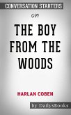 The Boy from the Woods by Harlan Coben: Conversation Starters (eBook, ePUB)