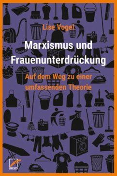 Marxismus und Frauenunterdrückung (eBook, ePUB) - Vogel, Lise
