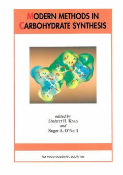 Modern Methods in Carbohydrate Synthesis (eBook, PDF) - Khan, Shaheer H.