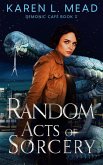 Random Acts of Sorcery (Demonic Café, #3) (eBook, ePUB)