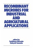 Recombinant Microbes for Industrial and Agricultural Applications (eBook, ePUB)