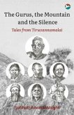 The Gurus, the Mountain and the Silence (eBook, ePUB)