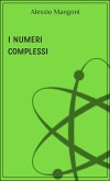 I numeri complessi (eBook, ePUB)