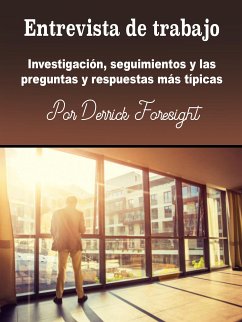 Entrevista de trabajo (eBook, ePUB) - Foresight, Derrick