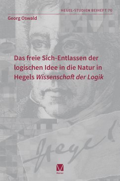 Das freie Sich-Entlassen der logischen Idee in die Natur in Hegels 