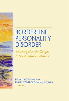 Borderline Personality Disorder (eBook, ePUB) - Hoffman, Perry D; Steiner-Grossman, Penny