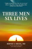 Three Men Six Lives (eBook, ePUB)