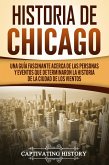 Historia de Chicago (eBook, ePUB)