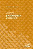 Avaliação psicopedagógica institucional (eBook, ePUB)