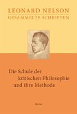 Die Schule der kritischen Philosophie und ihre Methode (eBook, PDF)