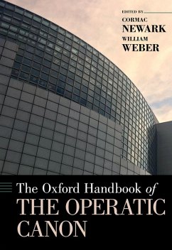 The Oxford Handbook of the Operatic Canon (eBook, ePUB)