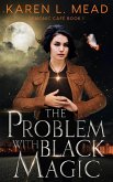 The Problem with Black Magic (Demonic Café, #1) (eBook, ePUB)