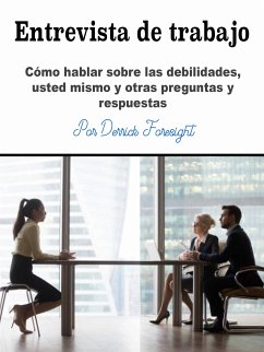 Entrevista de trabajo (eBook, ePUB) - Foresight, Derrick