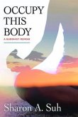Occupy This Body (eBook, ePUB)