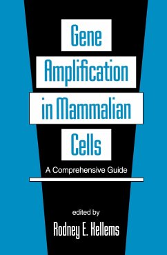 Gene Amplification in Mammalian Cells (eBook, ePUB) - Kellems, Rodney E.