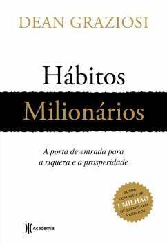 Hábitos milionários (eBook, ePUB) - Graziosi, Dean Robert