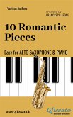 10 Romantic Pieces - Easy for Alto Saxophone and Piano (eBook, ePUB)
