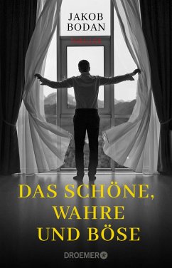 Das Schöne, Wahre und Böse (eBook, ePUB) - Bodan, Jakob