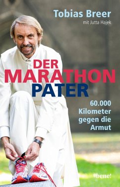 Der Marathon-Pater (eBook, ePUB) - Breer, Pater Tobias; Hajek, Jutta