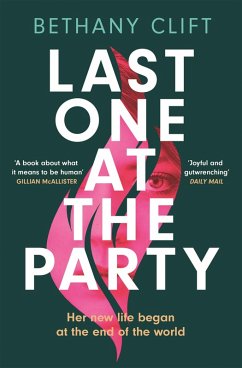 Last One at the Party (eBook, ePUB) - Clift, Bethany