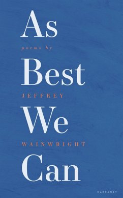 As Best We Can (eBook, ePUB) - Wainwright, Jeffrey