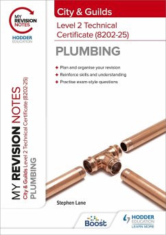 My Revision Notes: City & Guilds Level 2 Technical Certificate in Plumbing (8202-25) (eBook, ePUB) - Lane, Stephen
