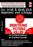 EREKTIONS & POTENZ-KILLER - Iss, trink & denk dich impotent und schlapp (eBook, ePUB)