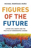 Figures of the Future (eBook, ePUB)