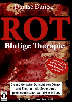 ROT - Blutige Therapie (eBook, ePUB) - Dantse, Dantse