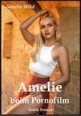 Amelie beim Pornofilm (eBook, ePUB)