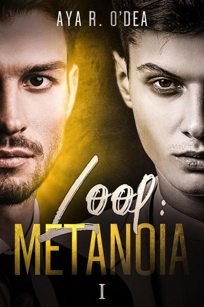 Loop: Metanoia (Stepbrothers Series, #1) (eBook, ePUB)