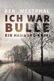 Ich war Bulle (eBook, ePUB)