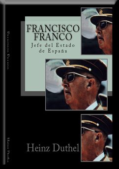 Francisco Franco (eBook, ePUB) - Duthel, Heinz