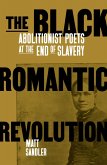 The Black Romantic Revolution (eBook, ePUB)