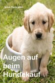 Augen auf beim Hundekauf (eBook, ePUB)