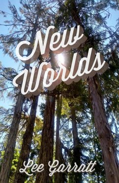 New Worlds (eBook, ePUB) - Garratt, Lee