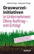 Graswurzelinitiativen in Unternehmen:... - Bild 1